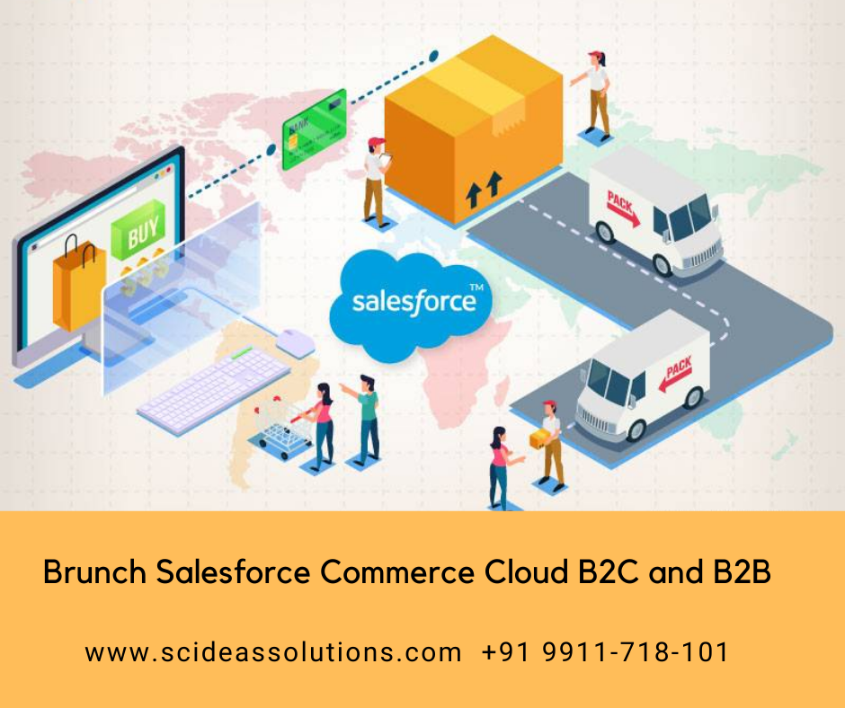 Salesforce Commerce Cloud B2C and B2B – Scideas Solutions Pvt. Ltd.